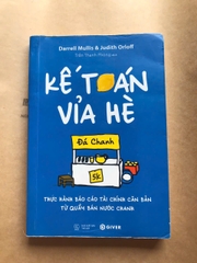 Kế Toán Vỉa Hè - Thực Hành Báo Cáo Tài Chính Căn Bản Từ Quầy Bán Nước Chanh