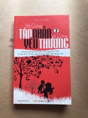 Vô Cùng Tàn Nhẫn, Vô Cùng Yêu Thương - Tập 2
