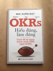 OKRs - Hiểu Đúng, Làm Đúng