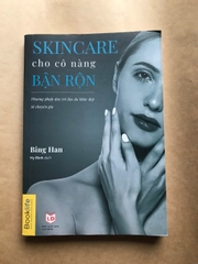 Skincare Cho Cô Nàng Bận Rộn