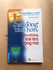 Hạt Giống Tâm Hồn - Cho Những Trái Tim Rộng Mở