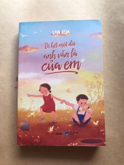 Đi Hết Một Đời Anh Vẫn Là Của Em