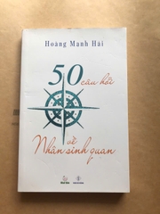 50 Câu Hỏi Về Nhân Sinh Quan