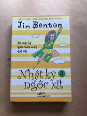 Nhật Ký Ngốc Xít - Tập 4