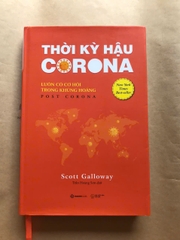 Thời Kỳ Hậu Corona: Luôn Có Cơ Hội Trong Khủng Hoảng