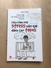 Cách Kiểm Soát Stress Hiệu Quả Dành Cho Teens
