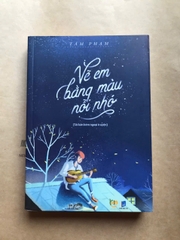 Vẽ Em Bằng Màu Nỗi Nhớ