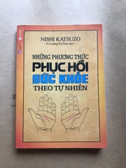 Những Phương Thức Phục Hồi Sức Khỏe Theo Tự Nhiên