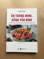 Ăn Thông Minh, Sống Yên Bình