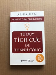 Tư Duy Tích Cực Để Thành Công