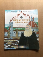 Lược Sử Thế Giới Bằng Tranh - Thời Cận Đại 1