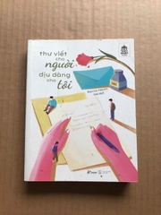 Thư Viết Cho Người, Dịu Dàng Cho Tôi