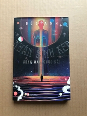 Nhân Sinh Kép: Sống Hai Cuộc Đời