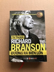 Tự Truyện Richard Branson - Đường Ra Biển Lớn