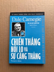 Chiến Thắng Nỗi Lo Và Sự Căng Thẳng
