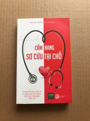 Cẩm Nang Sơ Cứu Tại Chỗ