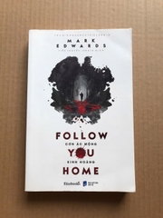 Follow You Home - Cơn Ác Mộng Kinh Hoàng