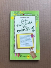 Luôn Mỉm Cười Với Cuộc Sống