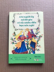 Khi Người Ấy Nói Lời Yêu, Có Rất Nhiều Điều Bạn Nên Nghĩ