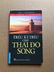 Điều Kỳ Diệu Của Thái Độ Sống