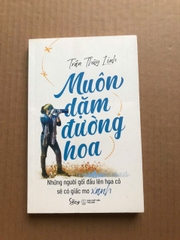 Muôn Dặm Đường Hoa