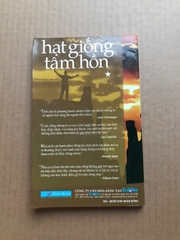 Hạt giống tâm hồn 1 - Cho lòng dũng cảm và tình yêu cuộc sống