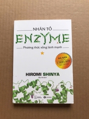 Nhân Tố Enzyme - Phương Thức Sống Lành Mạnh