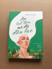 Lấy Tình Thâm Mà Đổi Đầu Bạc