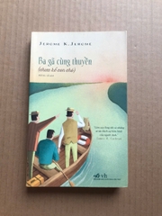 Ba Gã Cùng Thuyền