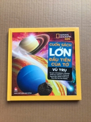 Cuốn Sách Lớn Đầu Tiên Của Tớ - Vũ Trụ