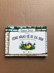 Cùng Nhau Sẽ Đi Xa Hơn