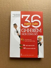 36 Tuyệt Chiêu Ghi Điểm Nơi Công Sở