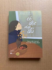 Cô Độc Vừa Đủ