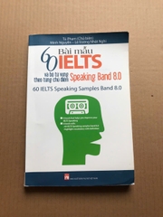 60 Bài Mẫu Ielts Và Bộ Từ Vựng Theo Từng Chủ Điểm - Speaking Band 8.0