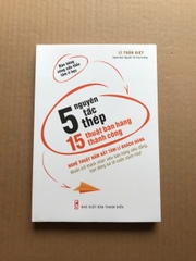 5 Nguyên Tắc Thép, 15 Thuật Bán Hàng Thành Công