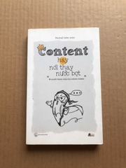 Content Hay Nói Thay Nước Bọt - Bí Quyết Thành Công Của Content Creator