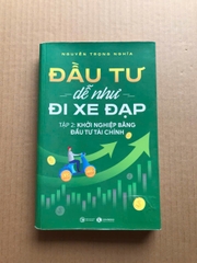 Đầu Tư Dễ Như Đi Xe Đạp (2 Tập)