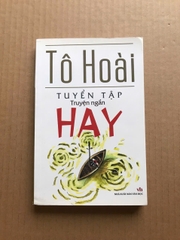 Tô Hoài - Tuyển Tập Truyện Ngắn Hay
