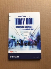 Người Lạ Làm Thay Đổi Cuộc Sống Của Chúng Ta