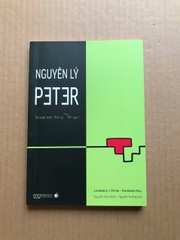 Nguyên Lý Peter - Tại Sao Mọi Thứ Cứ Sai Sai?