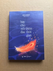 Hãy Cho Nỗi Đau Thêm Thời Gian