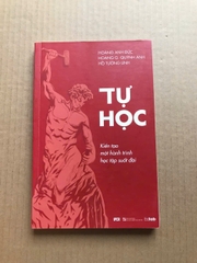 Tự Học: Kiến tạo một hành trình học tập suốt đời