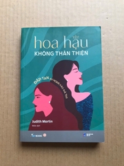 Hoa Hậu Không Thân Thiện - Đập Tan Sự Hoàn Hảo Giả Tạo