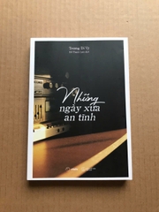 Những Ngày Xưa An Tĩnh