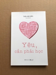 Yêu, Cần Phải Học