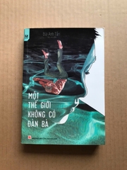 Một Thế Giới Không Có Đàn Bà
