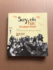Say Xỉn Học Toàn Thư - Hay Là Lan Man Lúc Vào Bếp Sau Cơn Say