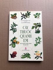 Cây Thuốc Quanh Em - Sức Mạnh Chữa Lành Từ Cây Cỏ