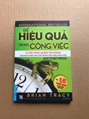 Để hiệu quả trong công việc