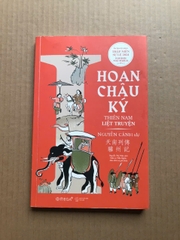 Hoan Châu Ký - Thiên Nam Liệt Truyện